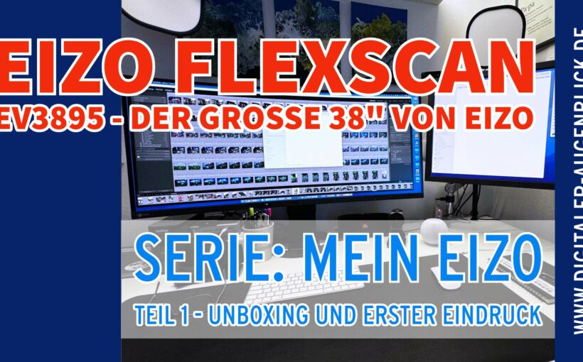 Erster Teil einer Blog und Videoserie zum EIZO FlexScan EV3895 - Fotograf Jörg Langer - SchwarzWeissOnline - FOTO - VIDEO - MEDIEN