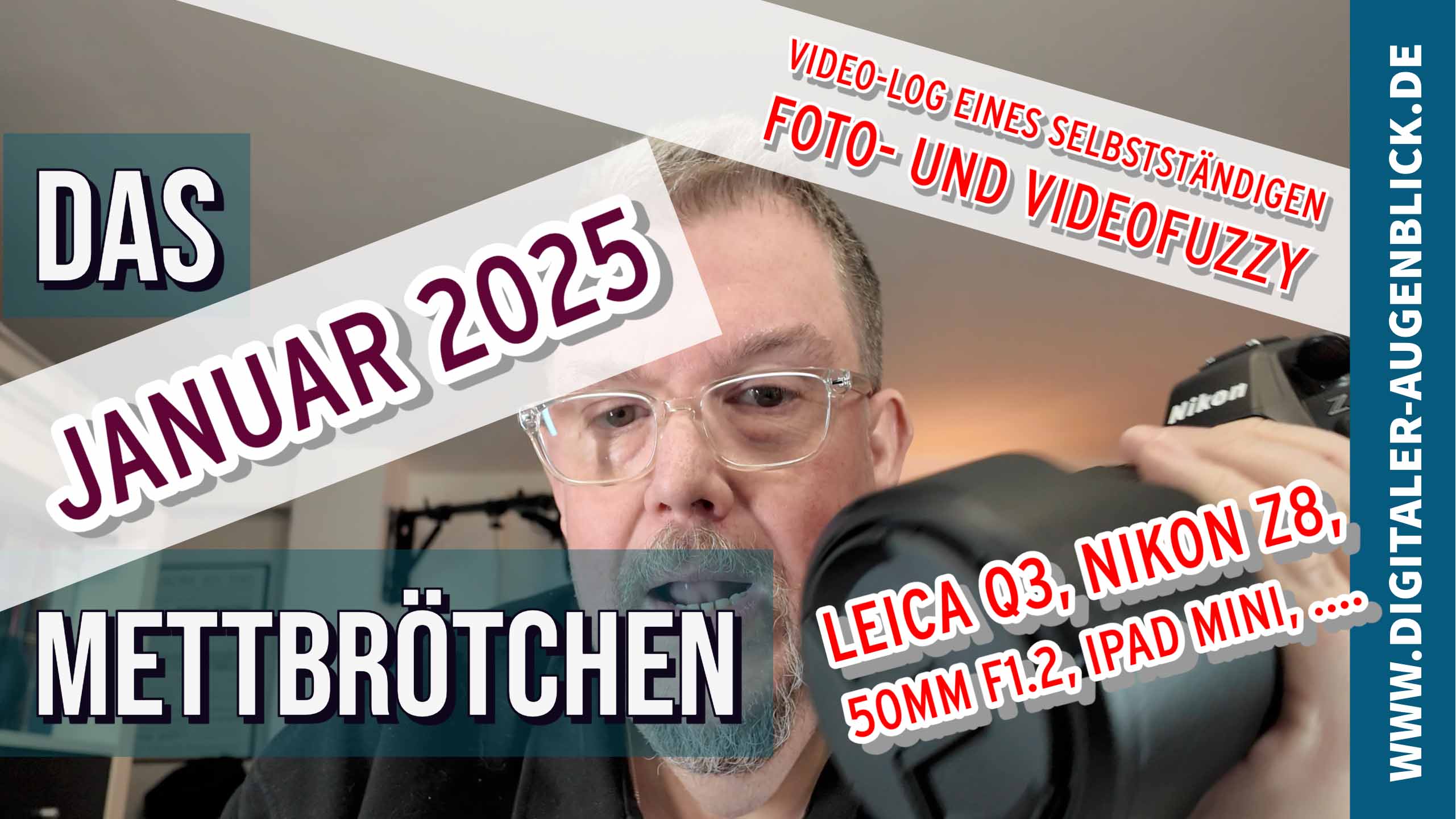 Mettbrötchen - Januar 2025 - Der VLOG des FOTO VIDEO MEDIEN Profis Jörg Langer aus dem Hochtaunuskreis