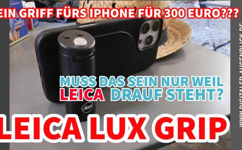Fotograf und Videograf Jörg Langer aus Wehrheim Hochtaununskreis testet in Rom Italien den LEICA LUX GRIP