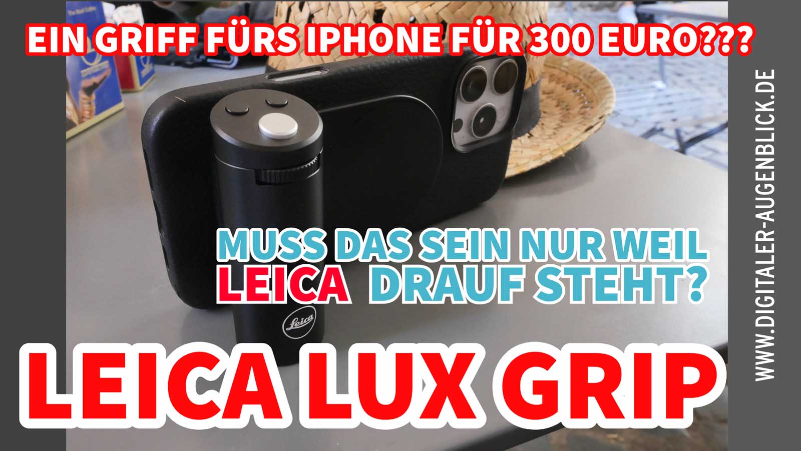 Fotograf und Videograf Jörg Langer aus Wehrheim Hochtaununskreis testet in Rom Italien den LEICA LUX GRIP