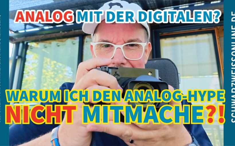 Digital analog fotografieren – Warum ich auf Film verzichte und trotzdem analog fotografiere